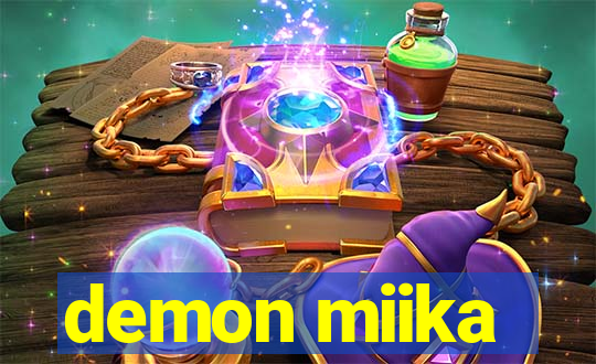 demon miika